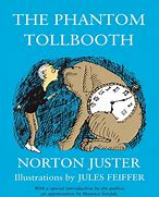 The Phantom Tollbooth – Norton Juster